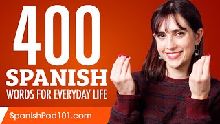400 Spanish Words for Everyday Life - Basic Vocabulary #20