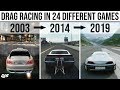 DRAG RACING IN 24 DIFFERENT GAMES (2003 - 2019)