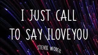 I JUST CALL TO SAY ILOVEYOU | STEVIE WONDER