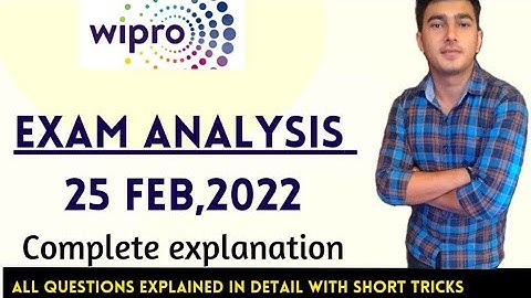 Wipro 25/02/2022 Exam Analysis 2022||Questions asked in Wipro Exam||Complete solutions with tricks