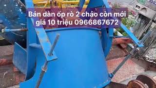 Bán dàn ốp rò 2 chảo còn mới giá 10 triệu 0966867672