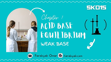 SK015 CHAPTER 7 Weak Base (PY 2008 2009)