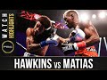 Hawkins vs Matias HIGHLIGHTS: October 24, 2020 | PBC on SHOWTIME