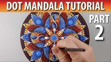 How to Paint a Dot Mandala - Part 2