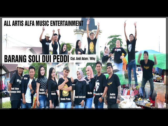 Barang Soli Dui Peddi ~ All Artis Alfa Music Entertainment ~ Songwriter Welky (Wiky) / Andi Adam class=