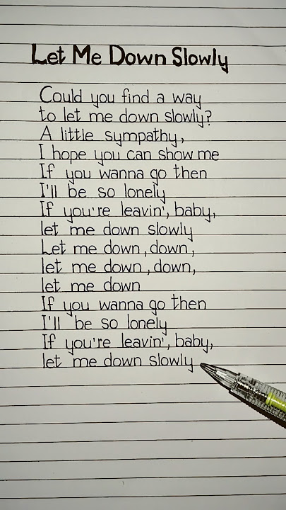 Let Me Down Slowly Lyrics part 2 #letmedownslowly #lyrics