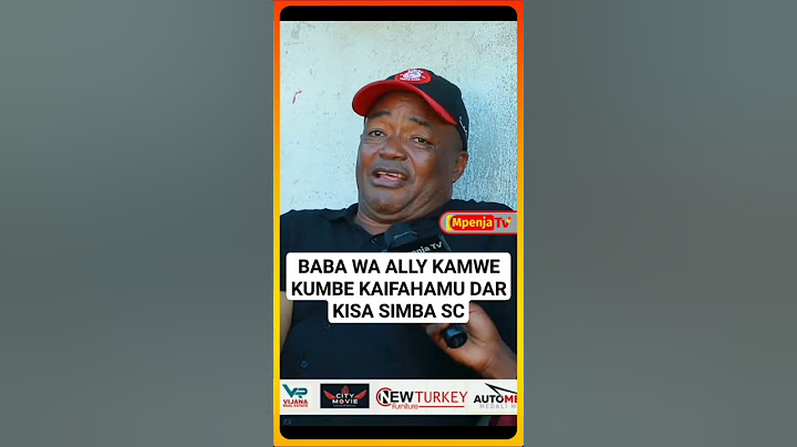 MZEE KAMWE KUMBE YUPO DAR KISA SIMBA SC