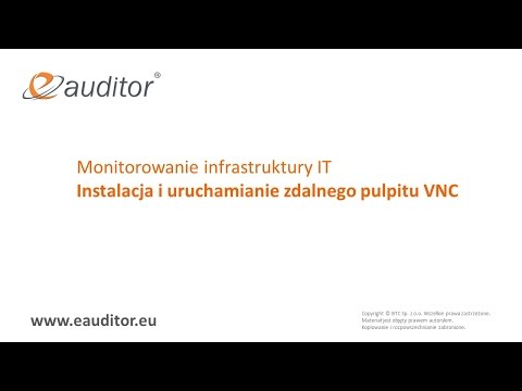 eAuditor - Instalacja i uruchamianie zdalnego pulpitu VNC