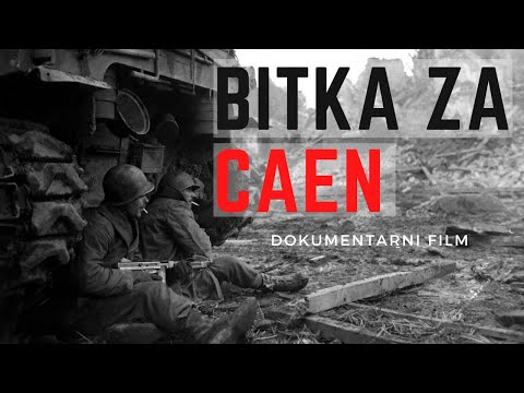 BITKA ZA CAEN, DRUGI SVJETSKI RAT, POSLJEDNJI HEROJI, Dokumentarni Film Sa Prevodom