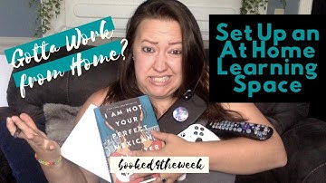 Set Up an At Home Learning Space - For Students