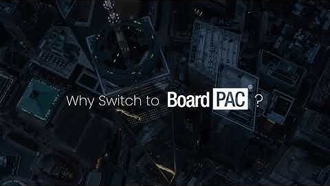 Why switch to BoardPAC?