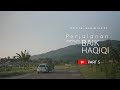 MUSLIM SERIES - PERJALANAN MENUJU BAIK HAQIQI | PART 5