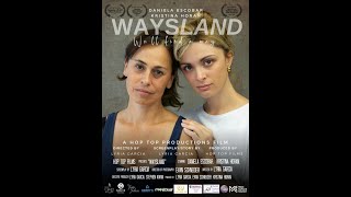 Boston IFF Waysland Movie Trailer