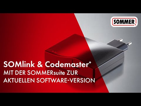 SOMlink und Codemaster+ updaten | Mit der SOMMERsuite zur aktuellen Software-Version | Tutorial