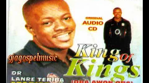 Lanre Teriba - King Of Kings