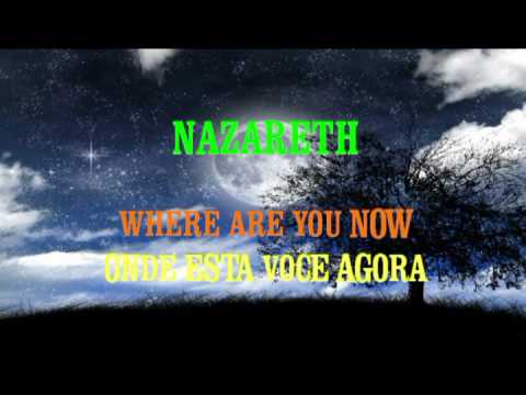 Where Are You Now - Nazareth  Letra e tradução de música. Inglês fácil
