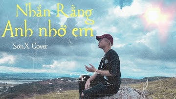 Nhắn Rằng Anh Nhớ Em - Đình Dũng x Lê Cương | SơnX Cover