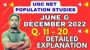 2. UGC NET Population Studies June and December 2022, Q.11-20 Full Explanation, The Scholar