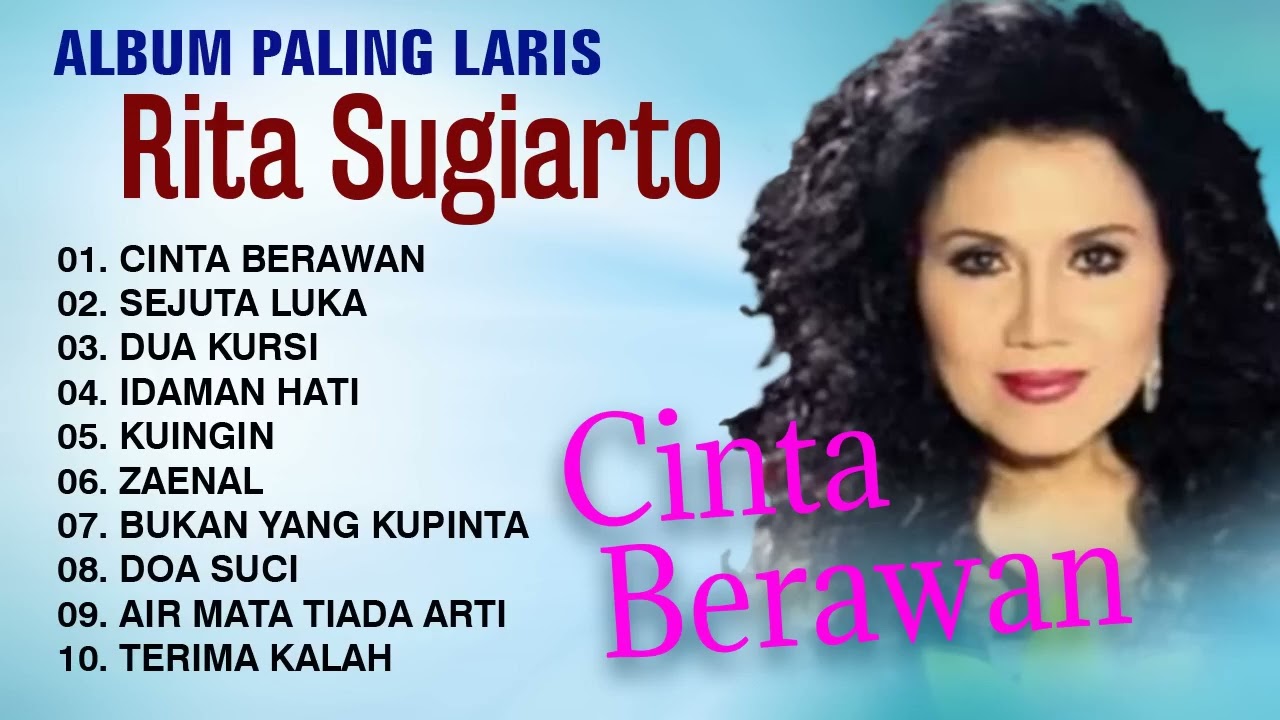 Rita Sugiarto Album Paling Laris   Cinta Berawan   Sejuta Luka