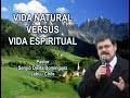 VIDA NATURAL VERSUS VIDA ESPIRITUAL