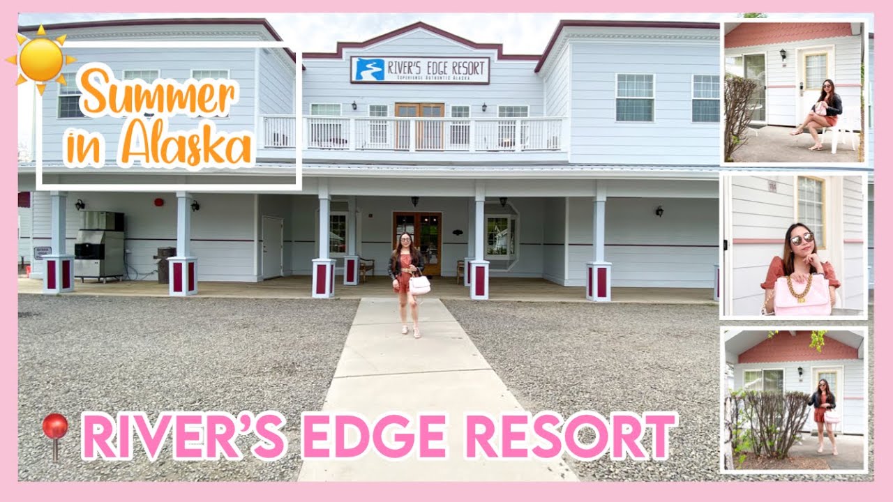 VLOG #94 : SUMMER IN ALASKA 2021 | WE WENT TO FAIRBANKS AND SPENT OUR NIGHT AT RIVER’S EDGE RESORT!