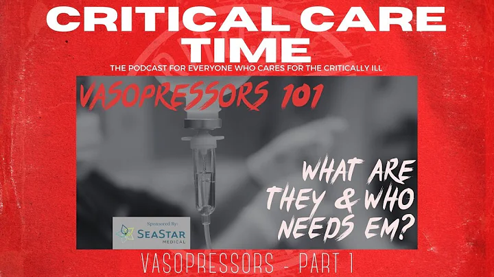 6. Vasopressors - Part 1