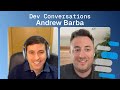 Dev Conversations #1: Andrew Barba