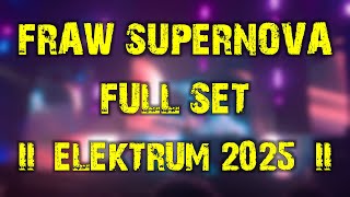Download Lagu Fraw pres. SUPER NOVA (full set) @ Elektrum 2025 MP3