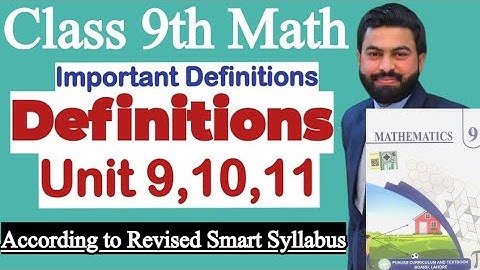 Definitions of Class 9th Maths Unit 9,10,11 - Important Definitions of Class 9th Math Unit 9,10,11