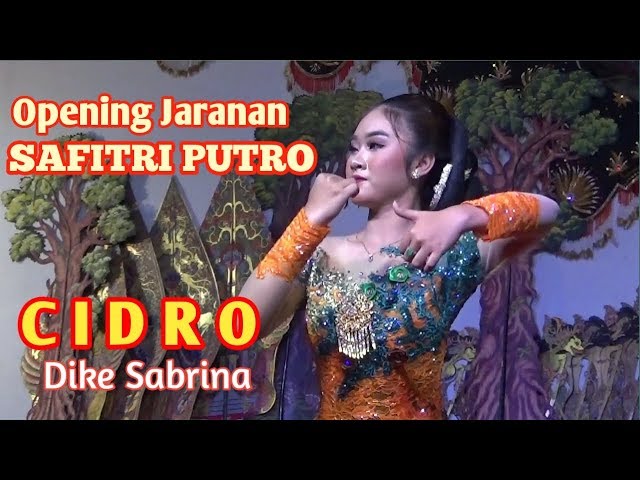 Dike Sabrina || Cidro ~ Sport Opening Jaranan Safitri Putro class=