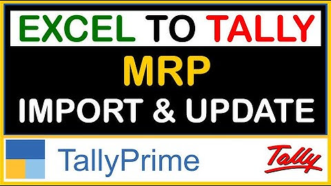 HOW TO IMPORT & UPDATE MRP EXCEL TO TALLY IN TALLY PRIME | TDL FOR TALLY PRIME