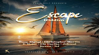 Escape Riddim {Mix} A-Team Lifestyle / Busy Signal, Christopher Martin, D Major, Lia Caribe, Kyann.