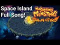 Space island  full song my singing monsters dawn of fire