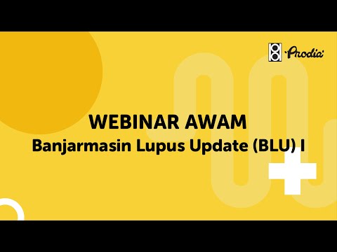 WEBINAR: Banjarmasin Lupus Update (BLU) I