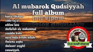 Al mubarok Qudsiyyah full album,@GS.Sholawat