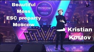 Kristian Kostov - Beautiful Mess Eurovision pre party Moscow