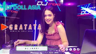 TIKTOK 'DJ INDRI' GRATATA imut dan cantik | DJ DOLL ASIA REMIX 2021