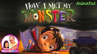 👹 How I Met My Monster by Amanda Noll | Animated Read Aloud with Text Highlighted ✨