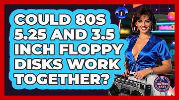 Could 80s 5.25 And 3.5 Inch Floppy Disks Work Together? - I