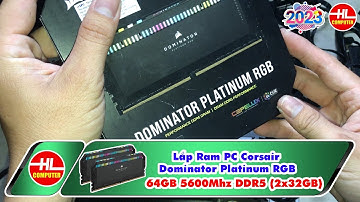 Hướng dẫn lắp RAM Corsair DOMINATOR PLATINUM RGB 64GB DDR5 MAIN Z790 | Vi Tính Huỳnh Lâm