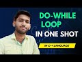 Lecture 18 do-while Loop in one shot