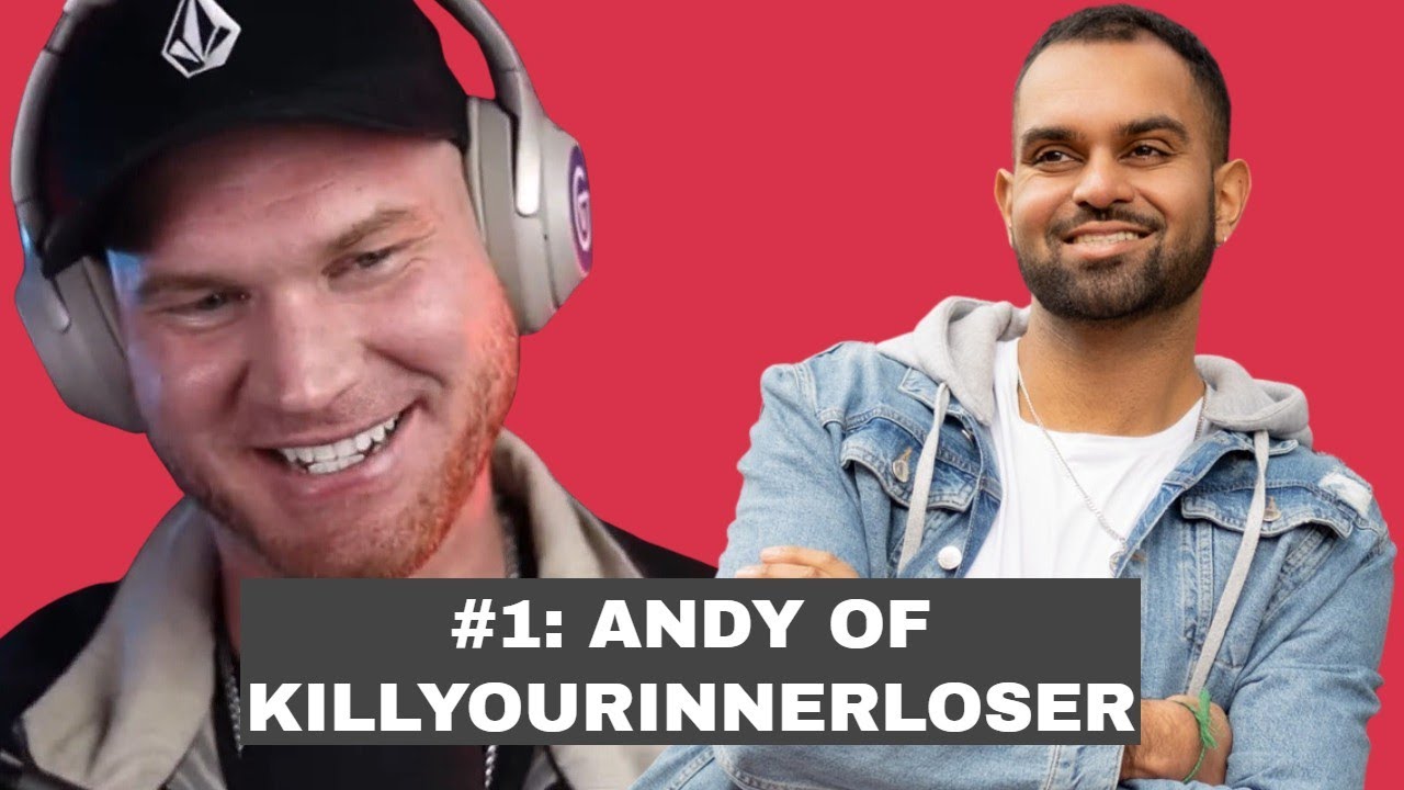 #1 ANDY OF KILLYOURINNERLOSER - Andy's Backstory & The Journey That ...