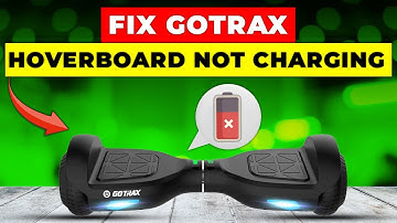 How To Fix Gotrax Hoverboard Not Charging (Simple Steps To Resolve Gotrax Hoverboard Not Charging)