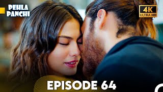 Pehla Panchi Episode 64 - Hindi Dubbed (4K)