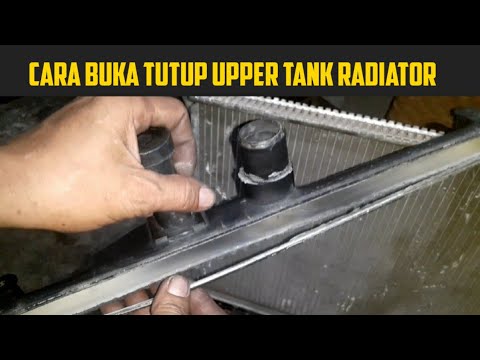 Tang Radiator Buka Cara buka Upper tank tutup atas/bawah Radiator | setelah menonton kan ...