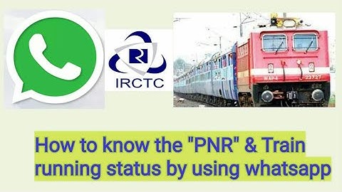 How to Know Train Running Status With Whatsapp | How to Check Live Train Running And PNR Status