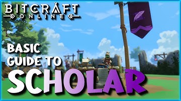 SCHOLAR Breakdown! Quick & Basic GUIDE! (BitCraft Early Access)