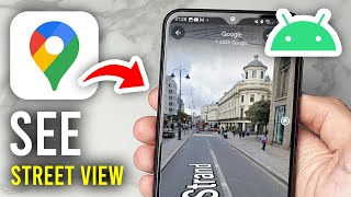 How To See Street View In Google Maps On Android - Full Guide screenshot 4
