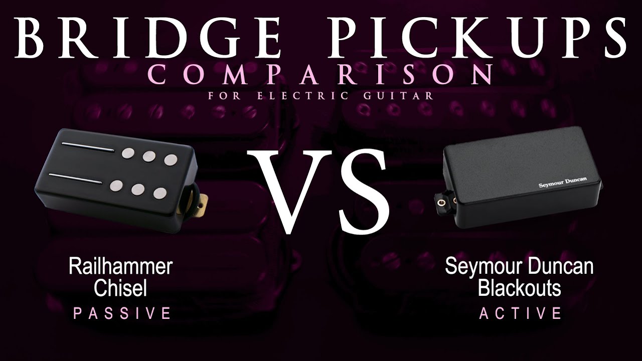 Railhammer CHISEL vs Seymour Duncan BLACKOUTS - Bridge Guitar