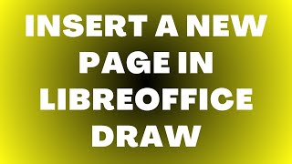 How to Insert a New Page in LibreOffice Draw